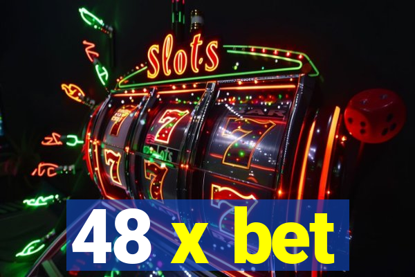 48 x bet